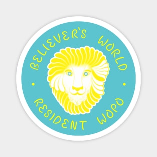 No Texture With Text Pure Bright Colors Version - Believer's World Resident Wopo Magnet